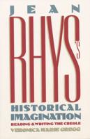 Jean Rhys's Historical Imagination