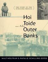 Hoi Toide on the Outer Banks