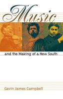 Music & The Making of a New South