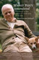 Walker Percy Remembered