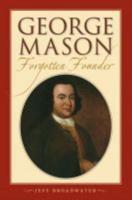 George Mason, Forgotten Founder