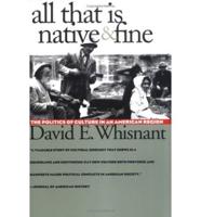 All That Is Native & Fine