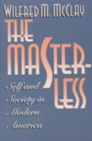 The Masterless: Self and Society in Modern America