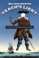 Teach's Light: A Tale of Blackbeard the Pirate