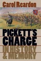 Pickett's Charge in History and Memory