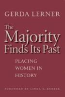 The Majority Finds Its Past: Placing Women in History