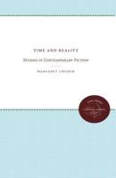 Time and Reality: Studies in Contemporary Fiction