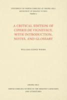 A Critical Edition of Ciperis De Vignevaux, With Introduction, Notes, and Glossary