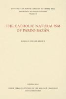 The Catholic Naturalism of Pardo Bazán