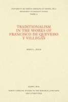 Traditionalism in the Works of Francisco De Quevedo Y Villegas