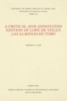 A Critical and Annotated Edition of Lope De Vega's Las Almenas De Toro