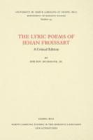 The Lyric Poems of Jehan Froissart