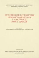 Estudios De Literatura Hispanoamericana En Honor a José J. Arrom