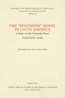 The "Synthesis" Novel in Latin America