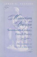 Mannerism and Baroque in Seventeeth-Century French Poetry: The Example of Tristan L'Hermite