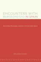 Encounters With Bergson(ism) in Spain
