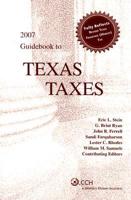 Guidebook to Texas Taxes 2007