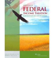 Essentials of Federal Income Taxation for Individuals and Business 2008