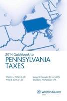 Pennsylvania Taxes, Guidebook to (2014)