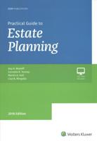 Practical Guide to Estate Planning, 2018 Edition