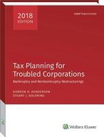 Tax Planning for Troubled Corporations (2018)