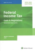 Federal Income Tax: Code and Regulations--Selected Sections (2019-2020)