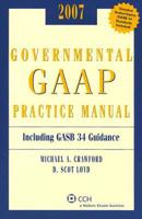 Governmental Gaap Practice Manual, 2007