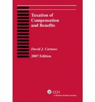Taxation of Compensation and Benefits 2007