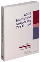 Multistate Corporate Tax Guide (2008)