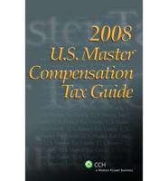 U.S. Master Compensation Tax Guide 2008