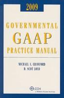 Governmental GAAP Practice Manual 2009