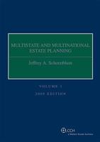 Multistate and Multinational Estate Planning (2009)