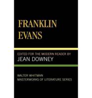 Franklin Evans (Masterworks of Literature Series)