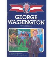 George Washington, Young Leader