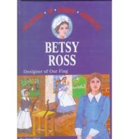 Betsy Ross, Designer of Our Flag