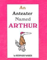 An Anteater Named Arthur