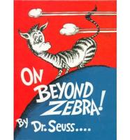 On Beyond Zebra
