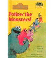 Follow the Monsters!