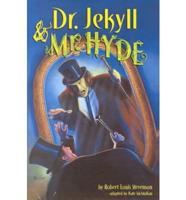 Dr. Jekyll and Mr. Hyde