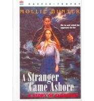 A Stranger Came Ashore