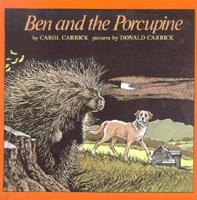 Ben and the Porcupine