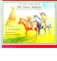 If You Lived With the Sioux Indians