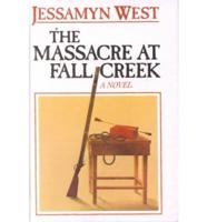 The Massacre at Fall Creek