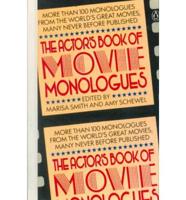 The Actor's Book of Movie Monologues