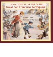 -- If You Lived at the Time of the Great San Francisco Earthquake
