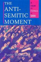 The Anti-Semitic Moment
