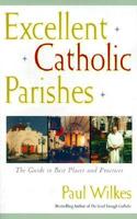Excellent Catholic Parishes