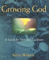 Growing God