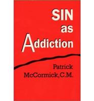 Sin as Addiction