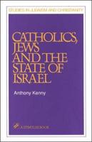 Catholics, Jews, and the State of Israel